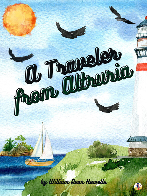 Title details for A Traveler from Altruria by William Dean Howells - Available